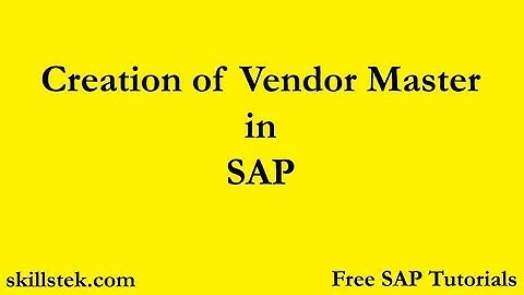 Creation of Vendor Master in SAP | How to create Vendor Master Data Centrally