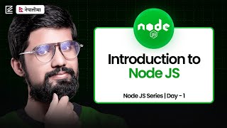 Understanding Nodejs & JS Path for Full-stack | Nodejs Tutorial in Nepali  | EverydayKarma