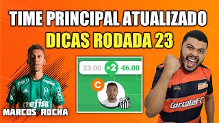 DICAS RODADA 23 - CARTOLA FC 2020 - TIME ATUALIZADO RODADA 23