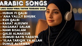 🌹 Romantis Arabic Songs – Lagu Arab Viral Terbaru 2025 | #arabicsongs​​​ #laguarabromantis​​​