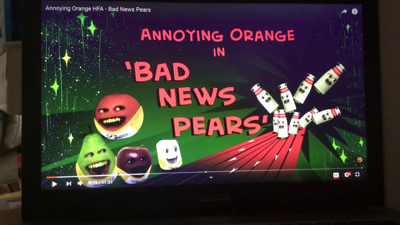 Annoying Orange Hfa Bad News Pears Youtube