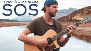 SOS - Avicii & Aloe Blacc // Fingerstyle Guitar Cover
