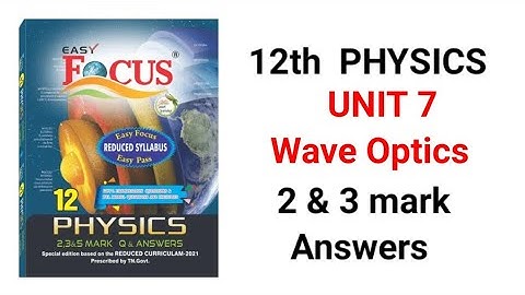 12th Physics |Unit 7|2 & 3 marks questions  and answers|FOCUS|