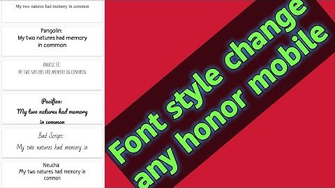 How to change font/text style of honor/huawei/EMUI