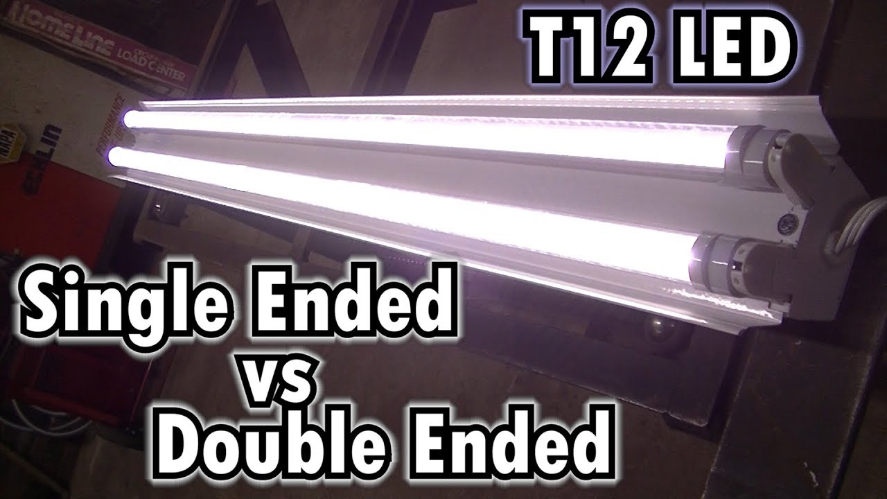 "Quick Tip" T12 LED Single Ended Vs Double Ended - YouTube