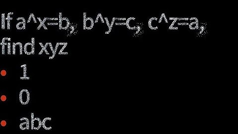 If a^x=b,b^y=c,c^z=a then the value of xyz is:  #shorts #mcaentrance  #maths #exam