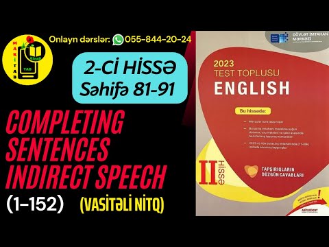 DİM YENİ 2-Cİ HİSSƏ TEST TOPLUSU 2023 İNGİLİS DİLİ | COMPLETING SENTENCES | INDIRECT SPEECH 1-152