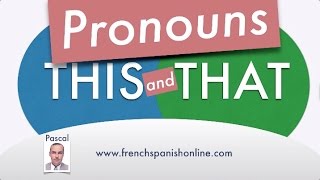 this and that in French Demonstrative pronouns