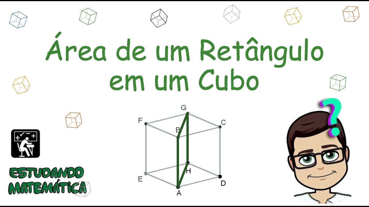Geometria Espacial - Área de um Retângulo em um Cubo - Habilidades da ...