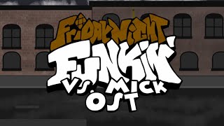 [SFS FNF] Vs. Mick OST | Mysterious Remix