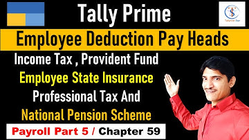 Employee Deduction Pay Head ( Payroll ) in Tally Prime | Payroll Process in Tally | #TallynnerStar