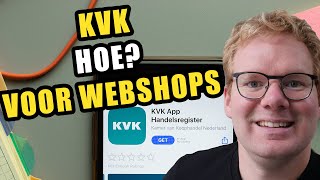 KVK voor webshops dit moet je weten (Kamer van Koophandel TIPS)