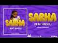 SARHA Singeli Beat 2026 Prod Chusow Chapa 255657808101 Instrumental 