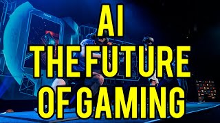The FUTURE OF GAMING: HOW AI is TRANFORMING the World of VIDEO GAMES