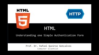 HTML - Understanding one Simple Authentication Form