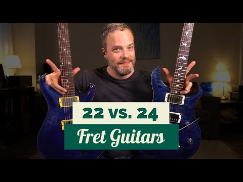 22 vs 24 Fret Guitars + A Story