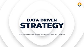 Data Driven Strategy by Michael Newman, Vice President Marketing, Demand Generation at Tipalti