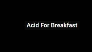 Acid for Breakfast (Marie Vaunt & Maddix ) - Remix Recuted