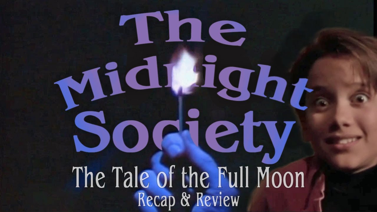 The Tale of the Full Moon Recap & Review - The Midnight Society