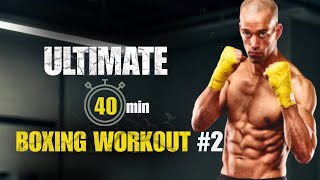 Ultimate 40 Minute Shadow Boxing Workout #2