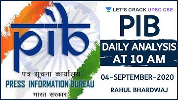 04-September-2020 | Daily PIB Analysis | UPSC CSE/IAS 2020/2021 | Rahul Bhardwaj
