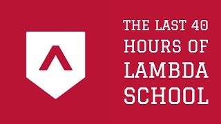 The Last 40 Hours of Lambda School With Link To My Presentation. Wealth