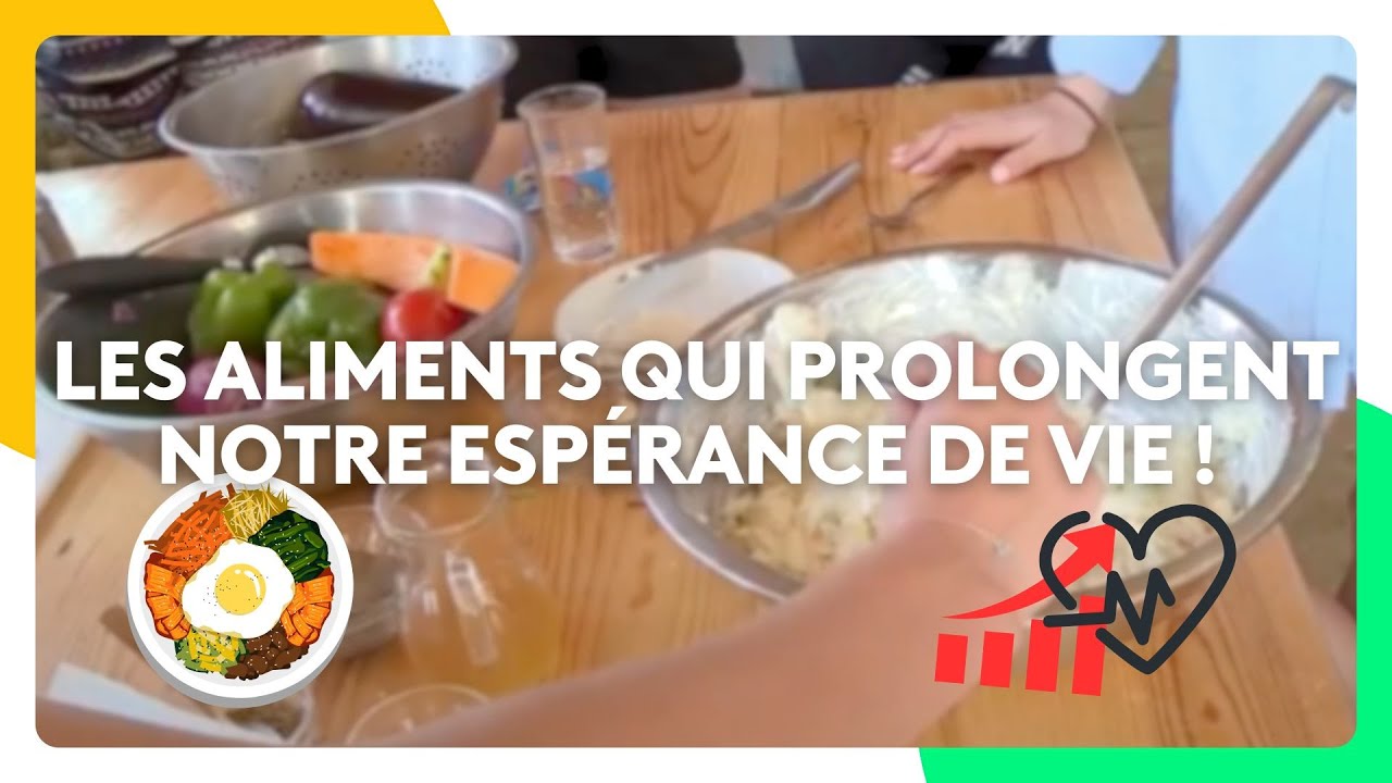 Quels sont les aliments qui prolongent notre espérance de vie ?