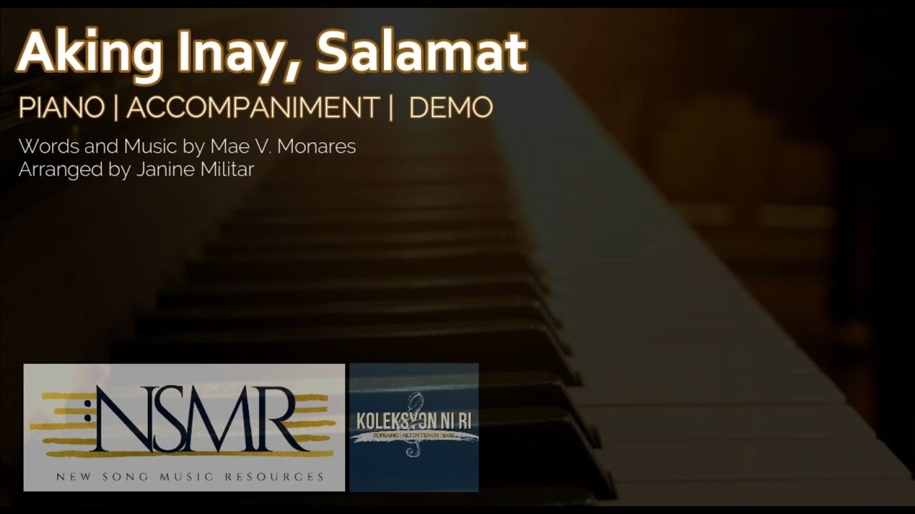 Aking Inay Salamat  Piano  Accompaniment  Lyrics