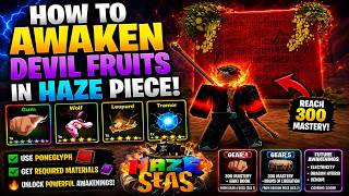 Haze Seas Devil Fruit Awakening Guide |  How To Awaken Devil Fruits In Haze Seas
