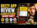 Beezy App Review | Reward System Reality or Withdrawal Delay?