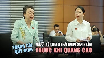 Tranh cãi về quy định người nổi tiếng phải dùng sản phẩm trước khi quảng cáo