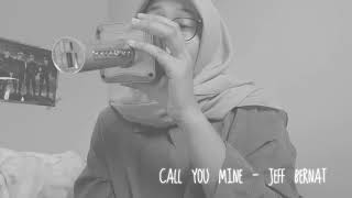Call You Mine - Jeff Bernat (Uhti Cover)