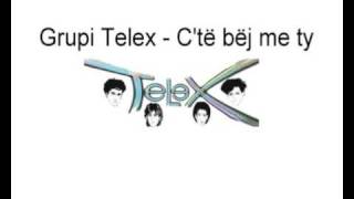 Video thumbnail of "Telex - Ç'të Bëj Me Ty"
