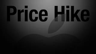 Apple Just Raised Prices… By A LOT
