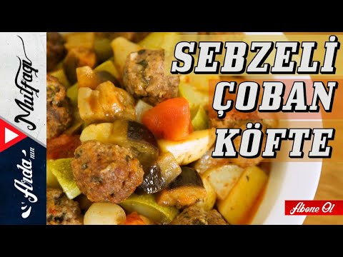 Fırında Pratik Köfte Tarifi | Sebzeli Çoban Köfte - Arda'nın Mutfağı