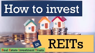 How to Invest in REITs