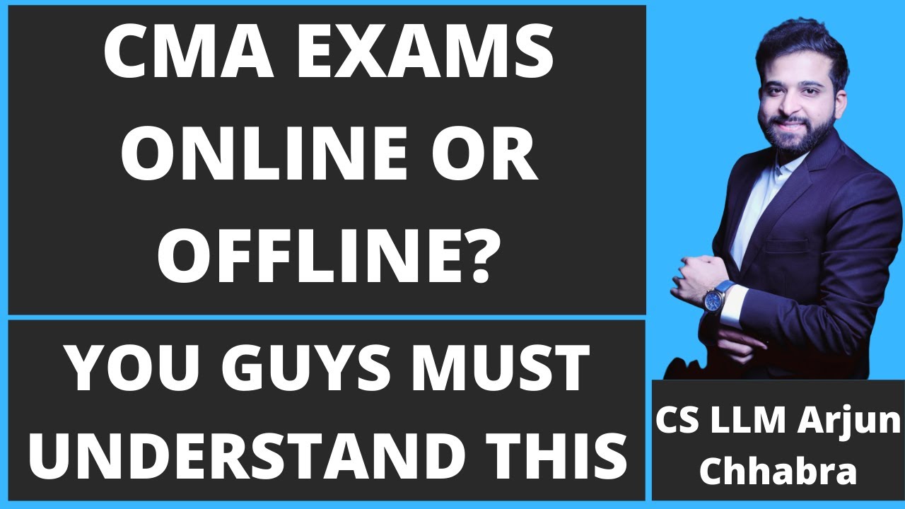 CMA ONLINE OR OFFLINE | CMA | CMA EXAM | CMA FOUNDATION | CMA JUNE 2021 | CMA INTER | CMA EXAMS |