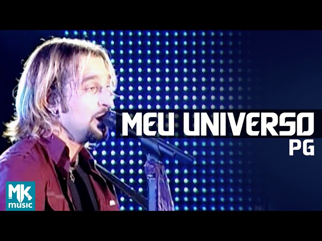 PG - Meu Universo - DVD Eu Sou Livre (Ao Vivo) class=