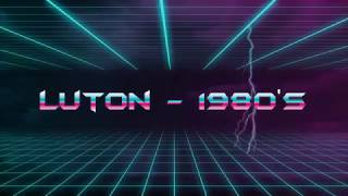 Luton & District - 1980's