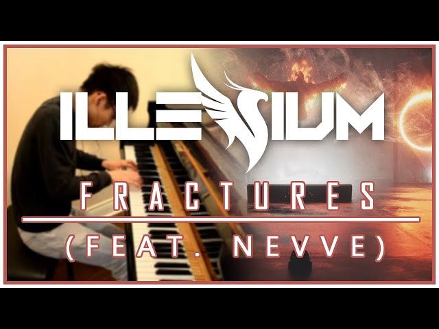 ILLENIUM - Fractures (feat. Nevve) (Piano Cover | Sheet Music) class=