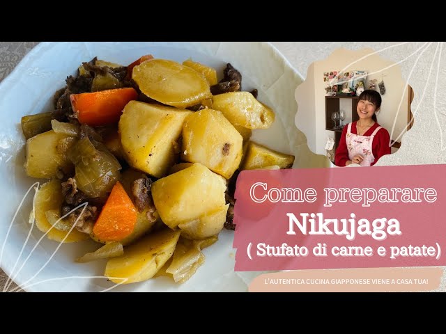 Come Preparare Nikujaga Stufato Di Carne E Patateèãããã®ä½ãæ¹ La Cucina Giapponese Viene A Casa Tua Youtube