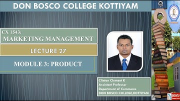 MARKETING MANAGEMENT LECTURE 27: MODULE 3 PRODUCT- B.COM TAX S5