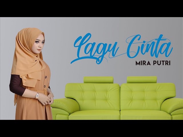 Mira Putri - Lagu Cinta (Official Music Video) class=