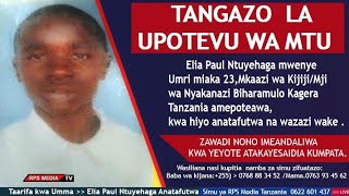 Tangazo La Upotevu Wa Mtuelia Paulo Ntuyehaga Miaka 23 Wa Mji Wa Nyakanazi, Biharamulo Media Tz
