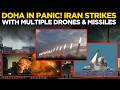 LIVE Doha Under ATTACK Iran POUNDS Qatar S Capital With Multiple KAMIKAZE Drones FATTAH Missiles