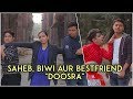 Saheb, Biwi Aur Bestfriend " Doosra" Feat. Nazarbattu | Harsh Beniwal