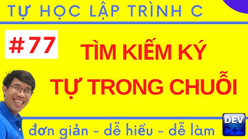 Lập trình C - 77.  Sử dụng hàm strchr để tìm kiếm ký tự trong chuỗi