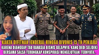 HEBOH ‼️KISAH KAKEK TUKANG KEBUN BONGKAR RAHASIA GELAP JENDERAL