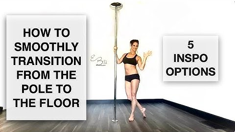 How to Smoothly transition from the pole to the floor  - Pole Dancing Tutorials by ElizabethBfit