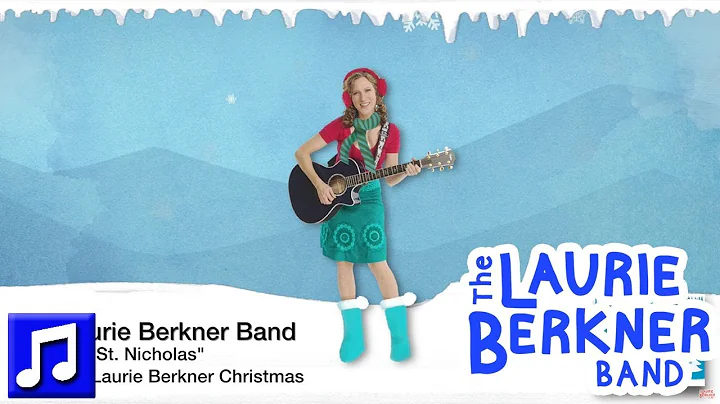 "Jolly Old St  Nicholas" by The Laurie Berkner Ban...